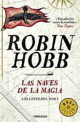 Las Naves de la Magia by Robin Hobb