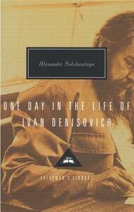 One Day in the Life of Ivan Denisovich by Aleksandr Solzhenitsyn