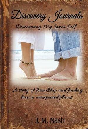 Discovery Journals Book 1 of 4 by J.M. Nash