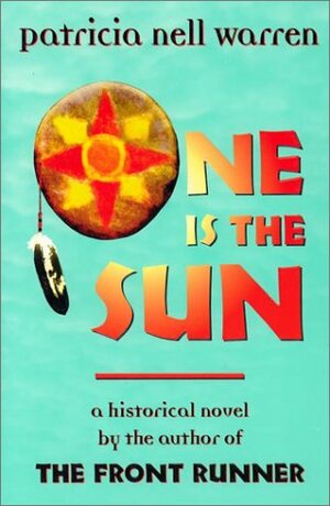 One is the Sun by Patricia Nell Warren