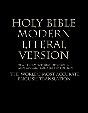 Holy Bible - Modern Literal Version by God