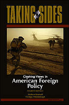 Taking Sides: Clashing Views in American Foreign Policy by George Shambaugh, Andrew Bennett