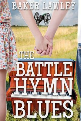 The Battle Hymn Blues by Baker Lawley