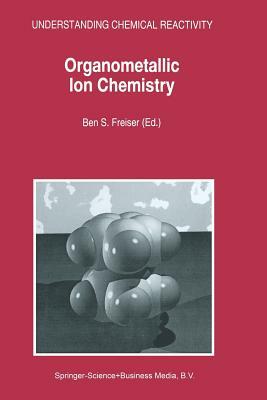 Organometallic Ion Chemistry by 