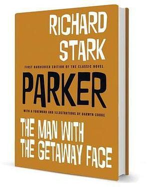 The Man with the Getaway Face  by Richard Stark