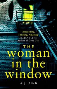 The Woman in the Window by A.J. Finn