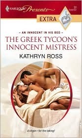 The Greek Tycoon's Innocent Mistress by Kathryn Ross