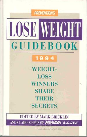 Weight Loss: What Really Works!: Weight Loss Winners Share Their Secrets by Mark Bricklin, Claire Gerus