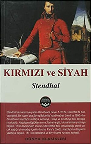  Kırmızı ve Siyah by Stendhal