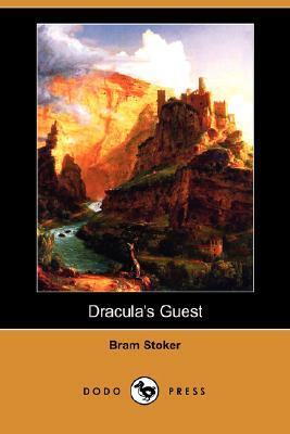 Dracula's Guest (Dodo Press) by Bram Stoker