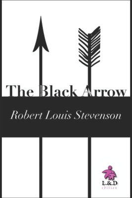 The Black Arrow by Robert Louis Stevenson