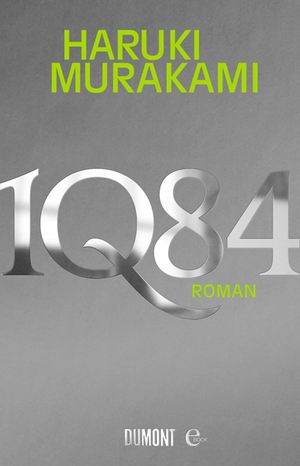 1Q84. Buch 1&2 by Haruki Murakami
