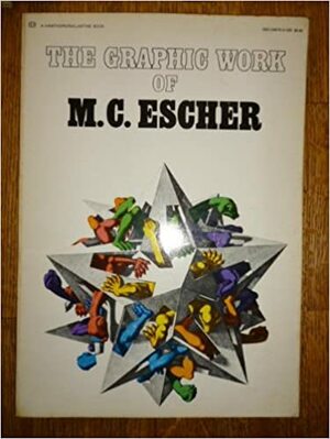 The Graphic Work of M. C. Escher: Introduced and explained by the artist by M.C. Escher