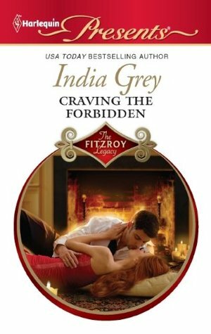 Craving the Forbidden by India Grey