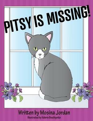 Pitsy is Missing! by Mosina Jordan