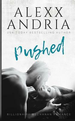 Pushed by Alexx Andria