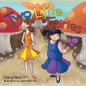 Two Little Fairies by Cheryl Black