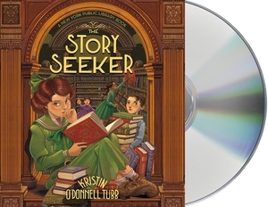 The Story Seeker: A New York Public Library Book by Kristin O'Donnell Tubb