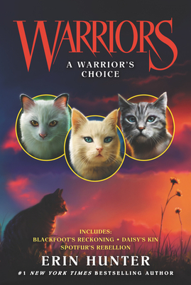 A Warrior's Choice by Erin Hunter