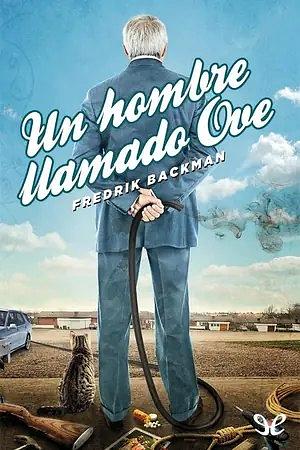 Un hombre llamado Ove by Fredrik Backman