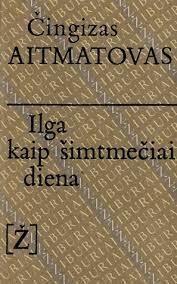 Ilga kaip šimtmečiai diena by Chingiz Aïtmatov