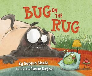 Bug on the Rug by Sophia Gholz