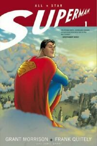 All-Star Superman Vol. 1 by Frank Quitely, Grant Morrison