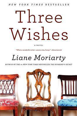 Three Wishes by Liane Moriarty