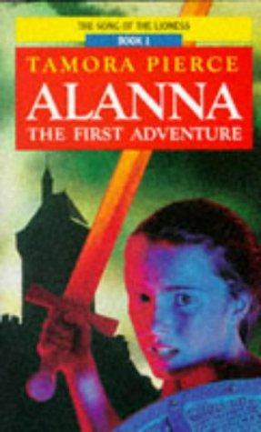 Alanna: The First Adventure by Tamora Pierce