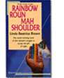 Rainbow Roun Mah Shoulder by Linda Beatrice Brown