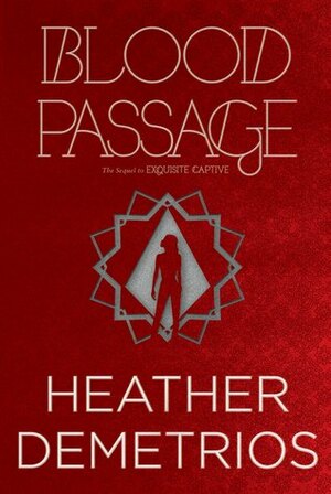 Blood Passage by Heather Demetrios
