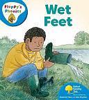 Oxford Reading Tree: Stage 2A: Floppy's Phonics: Wet Feet by Rod Hunt, Alex Brychta