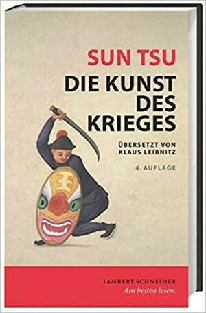 Sun Tsu: Die Kunst des Krieges by Sun Tsu