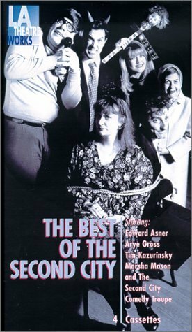 The Best of Second City: Chicago's Famed Improv Theatre (Audio Theatre Series) by Arye Gross, Edward Asner, Tim Kazurinsky, Marsha Mason