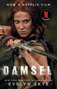 Damsel by Evelyn Skye