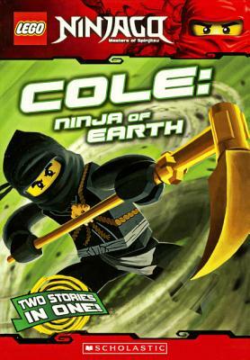 Cole: Ninja of Earth by Greg Farshtey