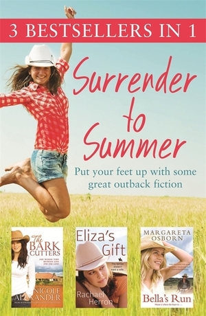 Surrender to Summer by Rachael Herron, Margareta Osborn, Nicole Alexander