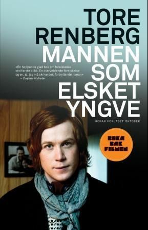 Mannen som elsket Yngve by Tore Renberg