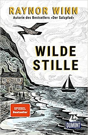 Wilde Stille by Raynor Winn