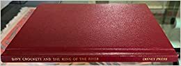 Davy Crockett and the King of the River by A.L. Singer