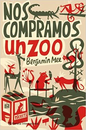 Nos compramos un Zoo by Benjamin Bee, Benjamin Mee