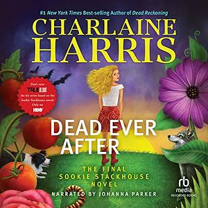 Dead Ever After by Charlaine Harris