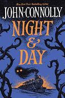 Night and Day by John Connolly