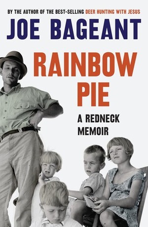 Rainbow Pie by Joe Bageant