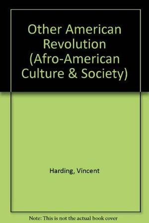 The Other American Revolution by Vincent Harding