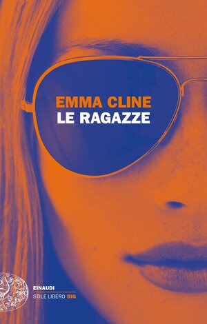 Le ragazze by Emma Cline