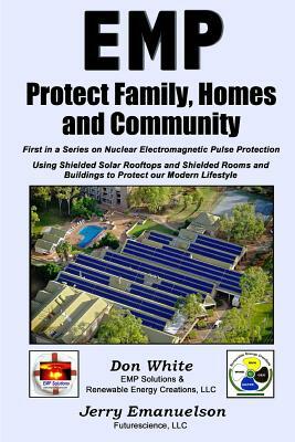 EMP - Protect Family, Homes and Community by Don White, Jerry Emanuelson
