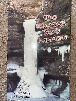 The Starved Rock Murders by Steve Stout