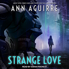 Strange Love by Ann Aguirre