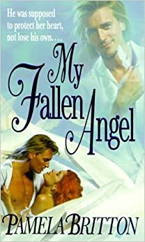 My Fallen Angel by Pamela Britton